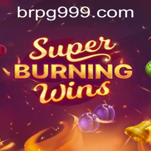 Descubra o Mundo de SuperBurningWins no BRPG.COM
